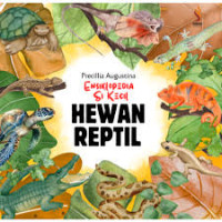 Image of ENSIKLOPEDIA SI KECIL : HEWAN REPTIL