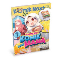 Image of KOMIK NEXTG : ANATARA KOMIK DAN MAMA