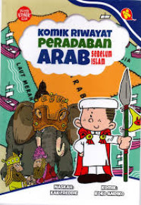 Image of KOMIK RIWAYAT PERADABAN ARAB 1