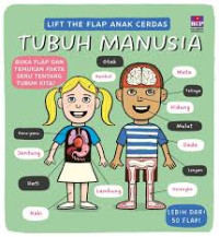 Image of LIFT THE FLAP ANAK CERDAS : TUBUH MANUSIA